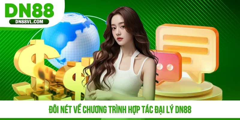 Đại Lý DN88 - Cơ Hội Gia Tăng Nguồn Thu Nhập Bền Vững - Spinmaven96