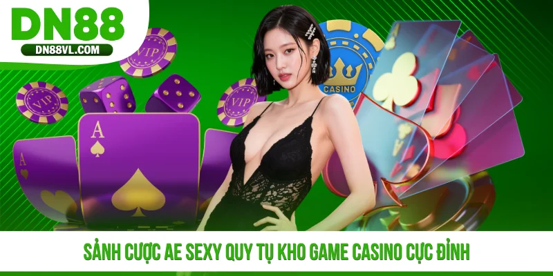 Casino DN88 - Sòng Bạc Trực Tuyến Chất Lượng Số 1 Châu Á - Spinmaven96